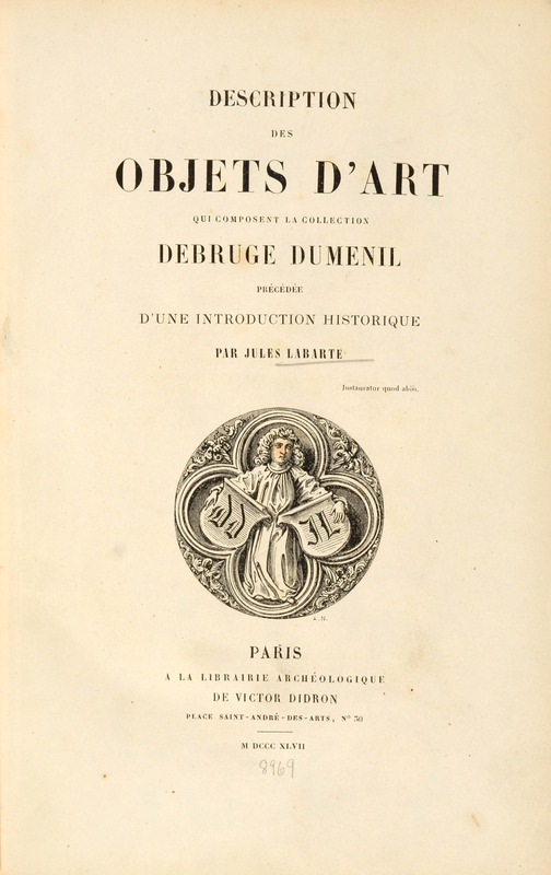 Description des objets d&#039;art qui composent la collection Debruge Dumenil pr&eacute;c&eacute;d&eacute; d&#039;une introduction historique